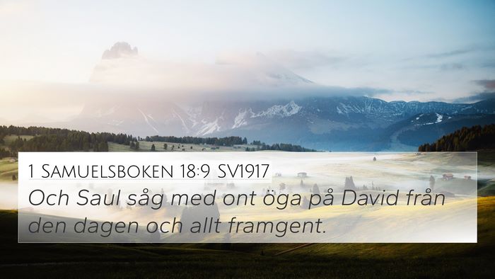 1 Samuelsboken 18:9 SV1917 4K Wallpaper - Och Saul såg med ont öga på David från den - 4K Wallpaper Bible Verse