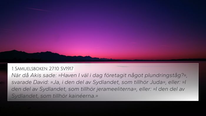 1 Samuelsboken 27:10 SV1917 Bible Verse Image
