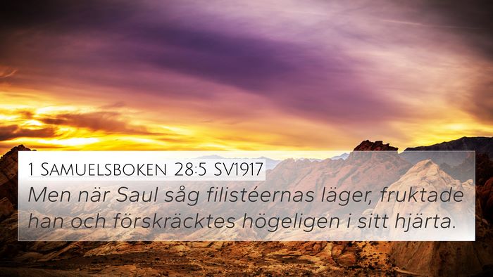 1 Samuelsboken 28:5 SV1917 4K Wallpaper - Men när Saul såg filistéernas läger, fruktade - 4K Wallpaper Bible Verse