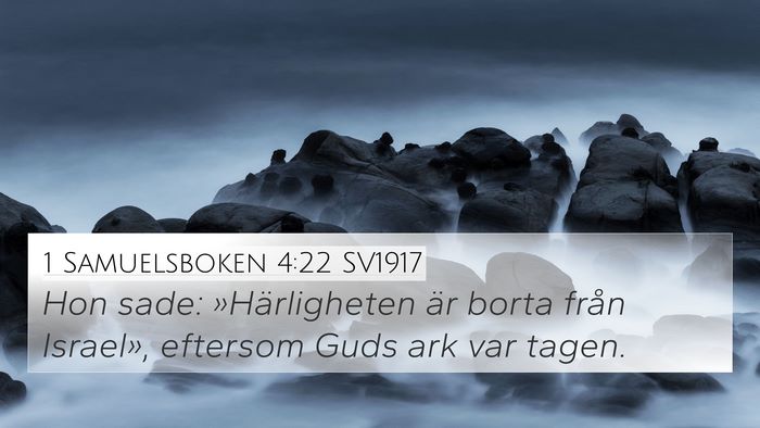1 Samuelsboken 4:22 SV1917 Bible Verse Image