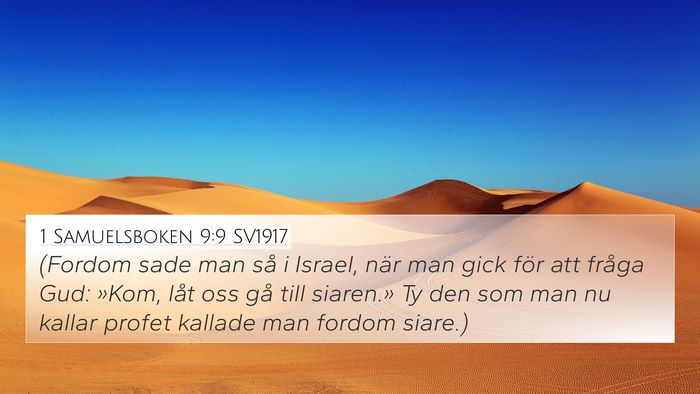 1 Samuelsboken 9:9 SV1917 4K Wallpaper - (Fordom sade man så i Israel, när man gick för - 4K Wallpaper Bible Verse