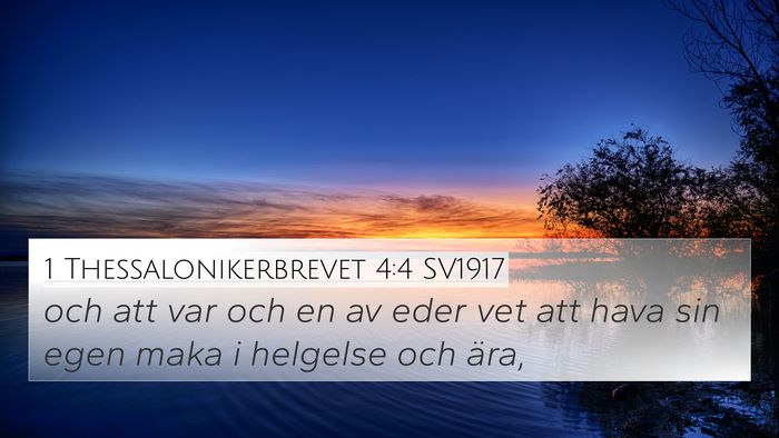 1 Thessalonikerbrevet 4:4 SV1917 Bible Verse Image