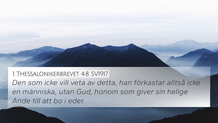 1 Thessalonikerbrevet 4:8 SV1917 Bible Verse Image