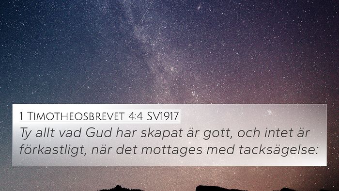 1 Timotheosbrevet 4:4 SV1917 Bible Verse Image