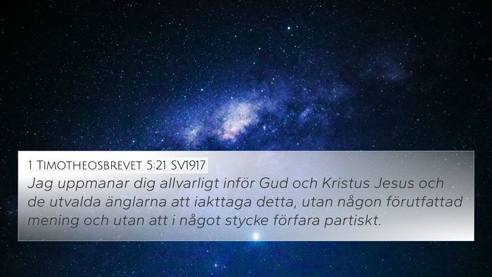 1 Timotheosbrevet 5:21 SV1917 Bible Verse Image