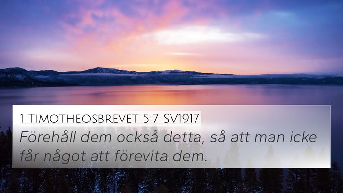 1 Timotheosbrevet 5:7 SV1917 Bible Verse Image