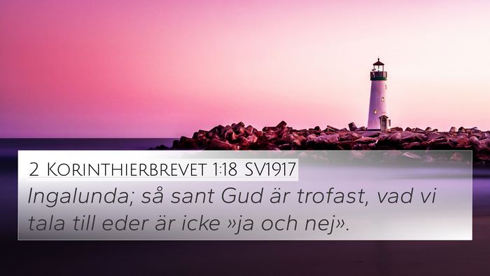 2 Korinthierbrevet 1:18 SV1917 Bible Verse Image