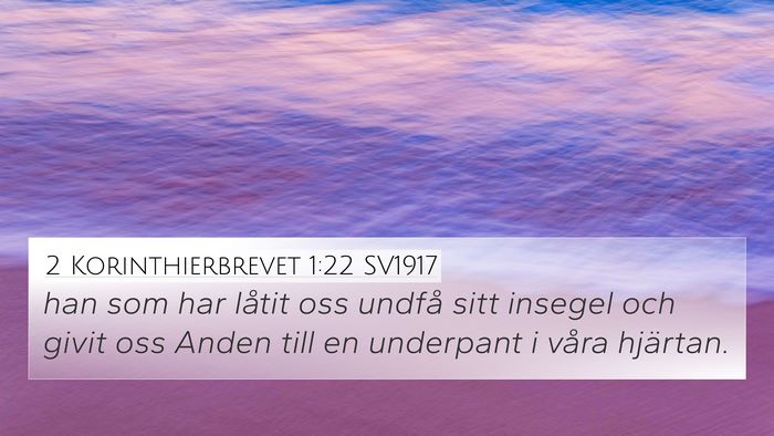 2 Korinthierbrevet 1:22 SV1917 Bible Verse Image
