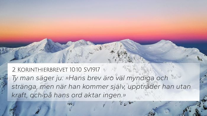 2 Korinthierbrevet 10:10 SV1917 Bible Verse Image