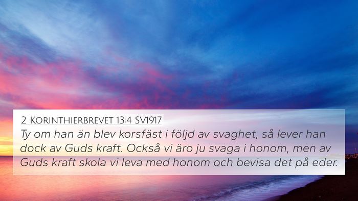 2 Korinthierbrevet 13:4 SV1917 Bible Verse Image
