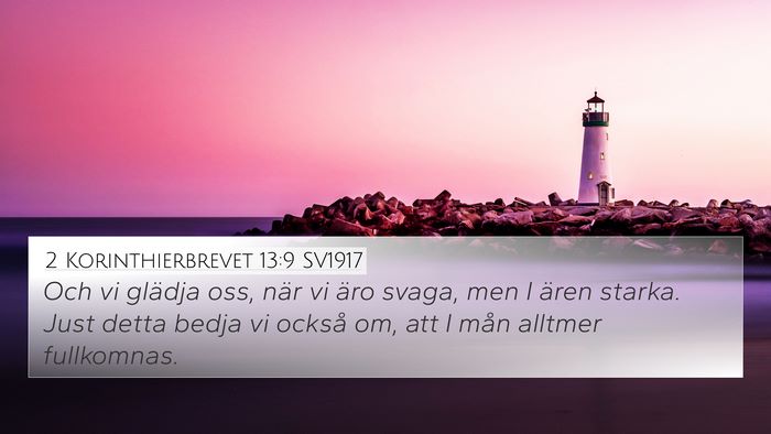 2 Korinthierbrevet 13:9 SV1917 Bible Verse Image