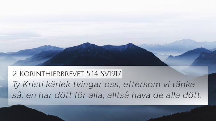 2 Korinthierbrevet 5:14 SV1917 Bible Verse Image