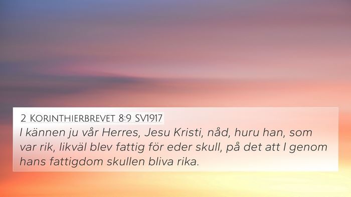 2 Korinthierbrevet 8:9 SV1917 Bible Verse Image