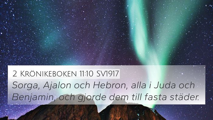 2 Krönikeboken 11:10 SV1917 4K Wallpaper - Sorga, Ajalon och Hebron, alla i Juda och - 4K Wallpaper Bible Verse