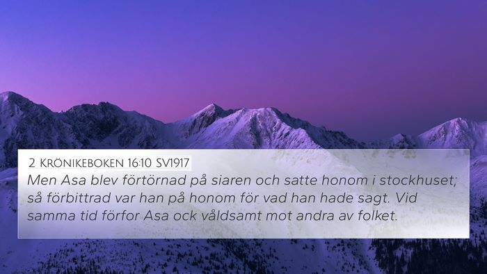 2 Krönikeboken 16:10 SV1917 Bible Verse Image
