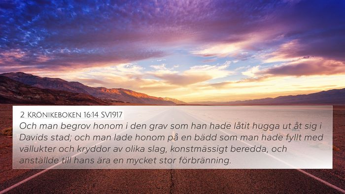 2 Krönikeboken 16:14 SV1917 Bible Verse Image