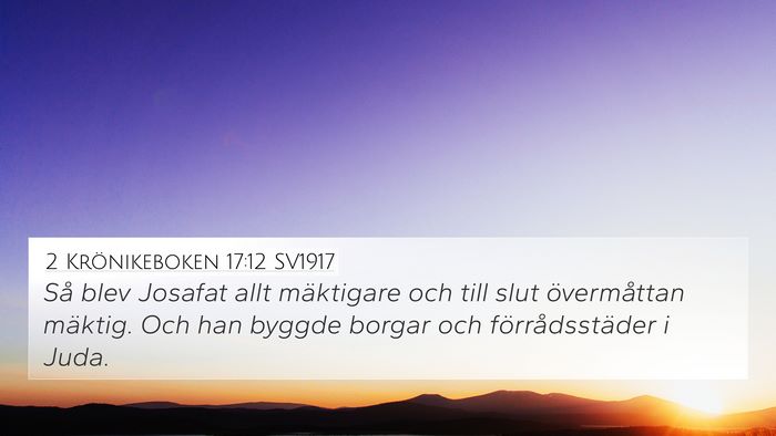 2 Krönikeboken 17:12 SV1917 Bible Verse Image