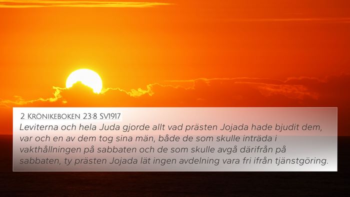 2 Krönikeboken 23:8 SV1917 Bible Verse Image