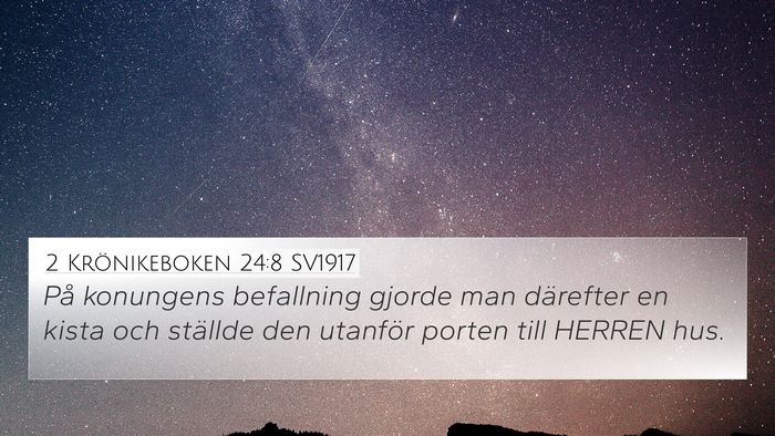 2 Krönikeboken 24:8 SV1917 Bible Verse Image