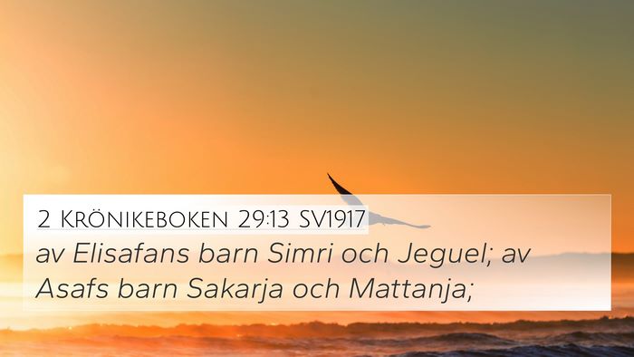 2 Krönikeboken 29:13 SV1917 Bible Verse Image