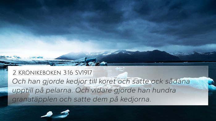 2 Krönikeboken 3:16 SV1917 Bible Verse Image