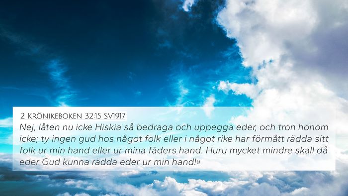2 Krönikeboken 32:15 SV1917 Bible Verse Image