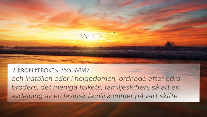 2 Krönikeboken 35:5 SV1917 Bible Verse Image