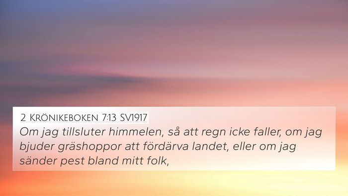 2 Krönikeboken 7:13 SV1917 Bible Verse Image