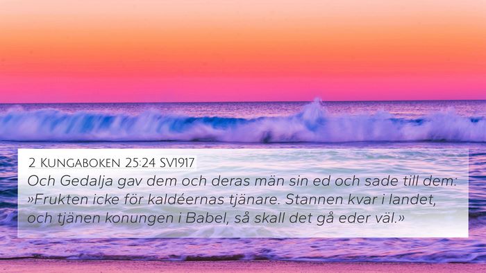 2 Kungaboken 25:24 SV1917 Bible Verse Image