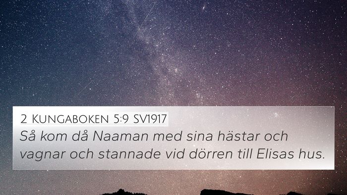 2 Kungaboken 5:9 SV1917 Bible Verse Image