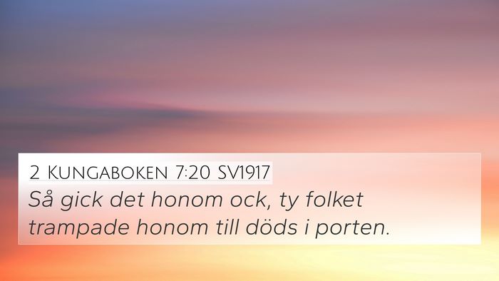 2 Kungaboken 7:20 SV1917 4K Wallpaper - Så gick det honom ock, ty folket trampade honom - 4K Wallpaper Bible Verse