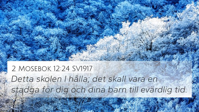 2 Mosebok 12:24 SV1917 Bible Verse Image