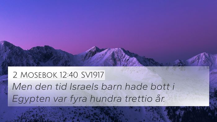 2 Mosebok 12:40 SV1917 Bible Verse Image