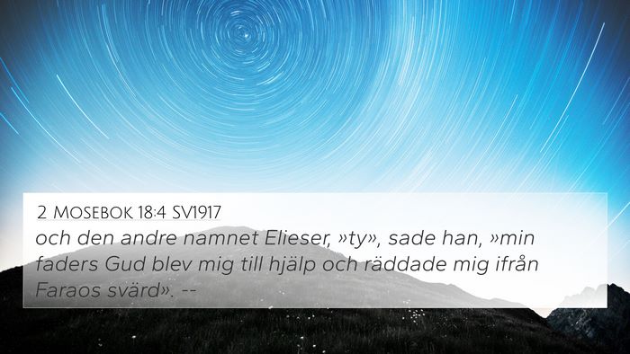 2 Mosebok 18:4 SV1917 4K Wallpaper - och den andre namnet Elieser, »ty», sade han, - 4K Wallpaper Bible Verse