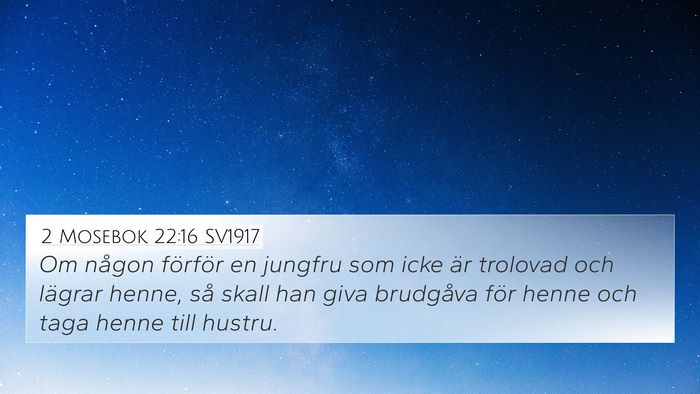 2 Mosebok 22:16 SV1917 Bible Verse Image