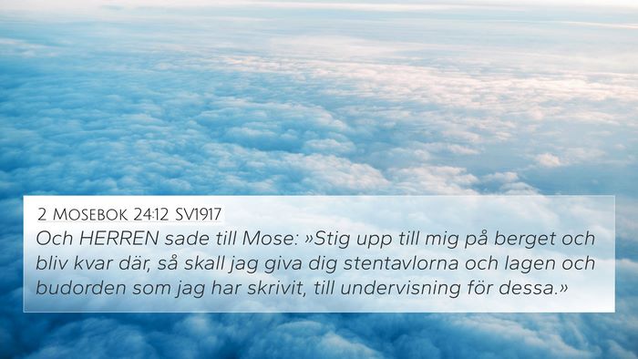 2 Mosebok 24:12 SV1917 Bible Verse Image