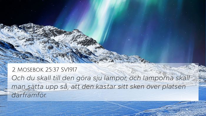 2 Mosebok 25:37 SV1917 Bible Verse Image