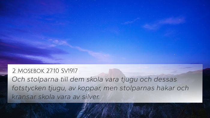 2 Mosebok 27:10 SV1917 Bible Verse Image