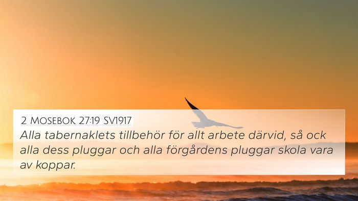 2 Mosebok 27:19 SV1917 4K Wallpaper - Alla tabernaklets tillbehör för allt arbete - 4K Wallpaper Bible Verse