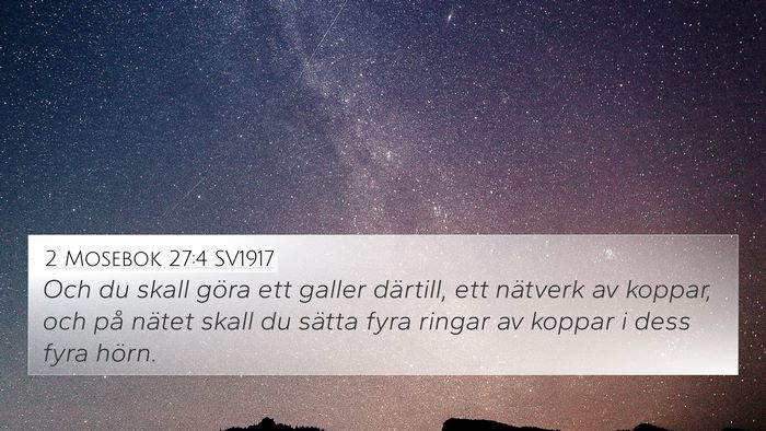 2 Mosebok 27:4 SV1917 4K Wallpaper - Och du skall göra ett galler därtill, ett - 4K Wallpaper Bible Verse
