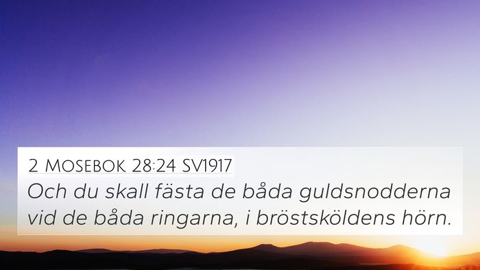 2 Mosebok 28:24 SV1917 Bible Verse Image