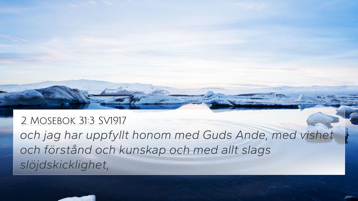 2 Mosebok 31:3 SV1917 Bible Verse Image