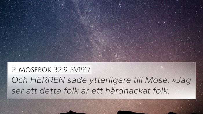 2 Mosebok 32:9 SV1917 Bible Verse Image