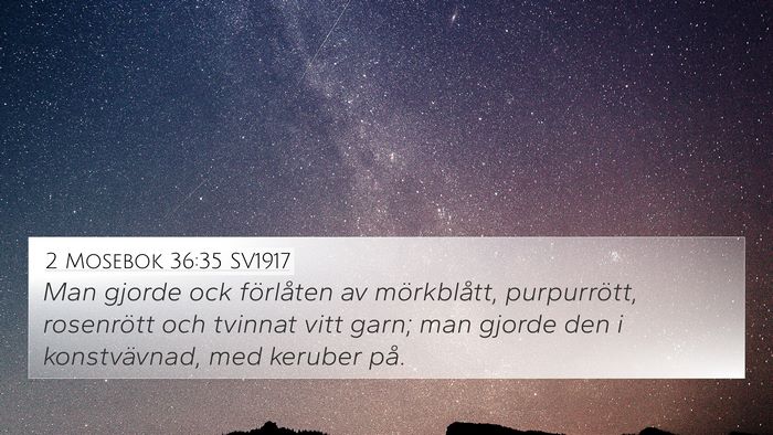 2 Mosebok 36:35 SV1917 Bible Verse Image