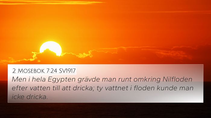 2 Mosebok 7:24 SV1917 4K Wallpaper - Men i hela Egypten grävde man runt omkring - 4K Wallpaper Bible Verse