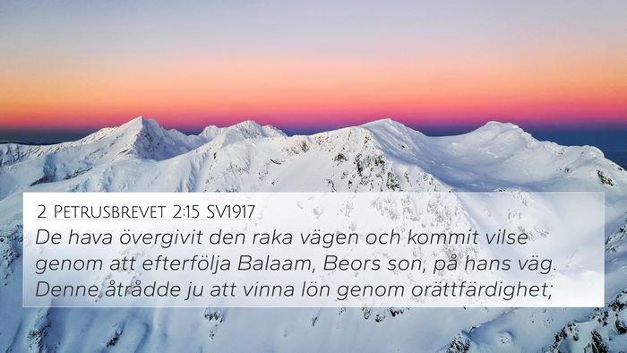 2 Petrusbrevet 2:15 SV1917 Bible Verse Image