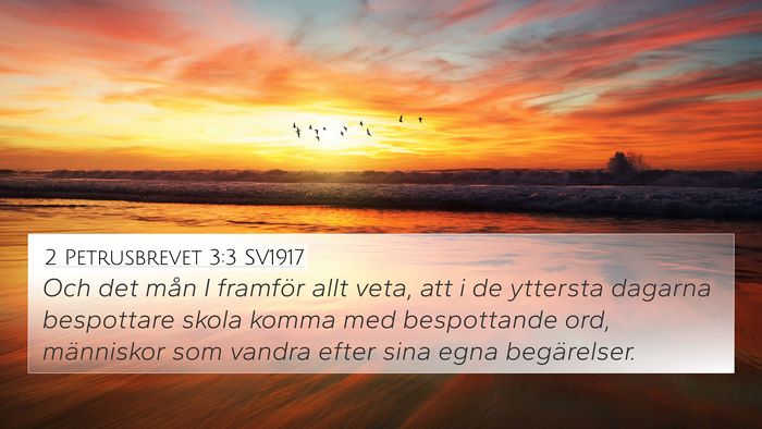 2 Petrusbrevet 3:3 SV1917 Bible Verse Image