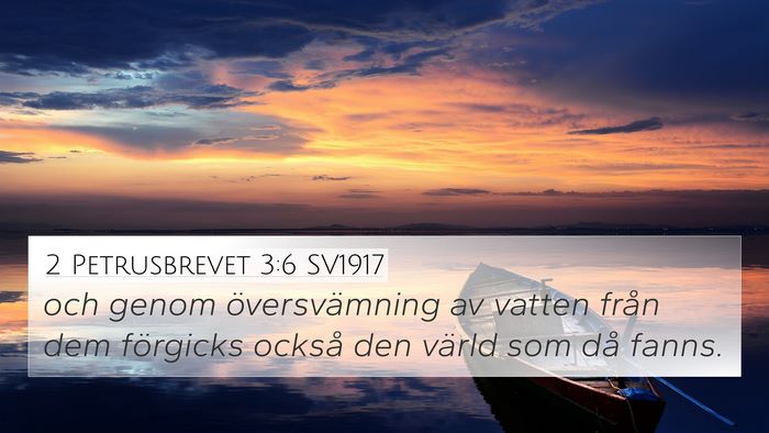 2 Petrusbrevet 3:6 SV1917 Bible Verse Image