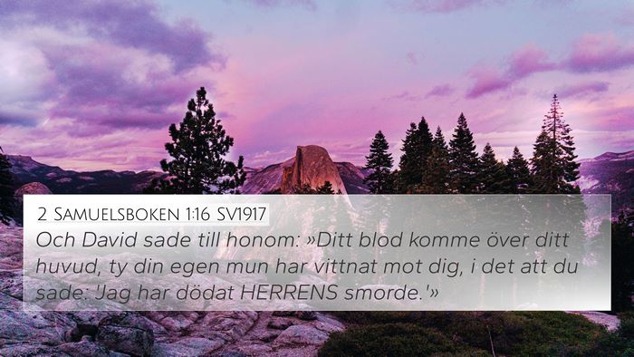 2 Samuelsboken 1:16 SV1917 Bible Verse Image