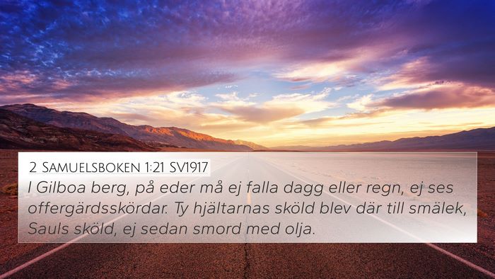 2 Samuelsboken 1:21 SV1917 Bible Verse Image
